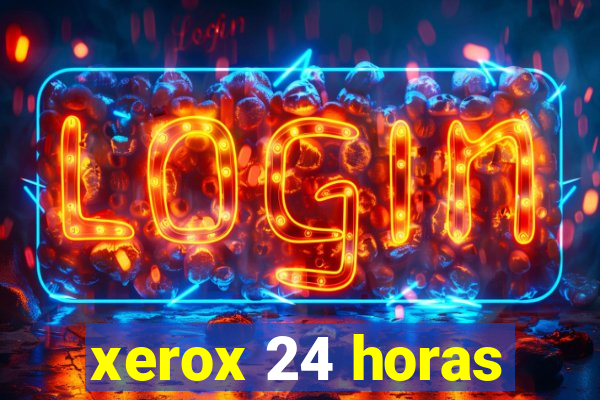 xerox 24 horas